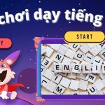 Khám Phá Top 8 Trò Chơi Từ Vựng Tiếng Anh Hot Nhất